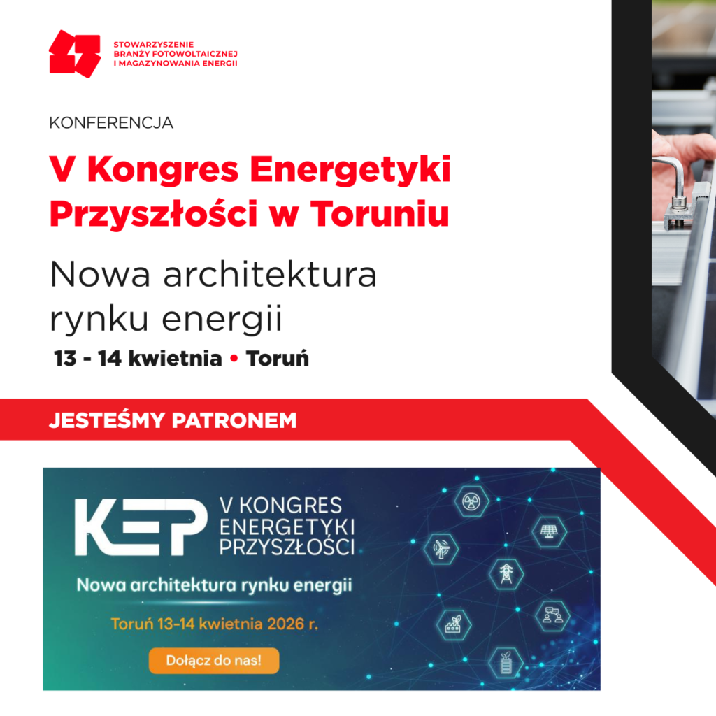 Stowarzyszenie Branży Fotowoltaicznej i Magazynowania Energii Partnerem Merytorycznym V Kongresu Energetyki Przyszłości
